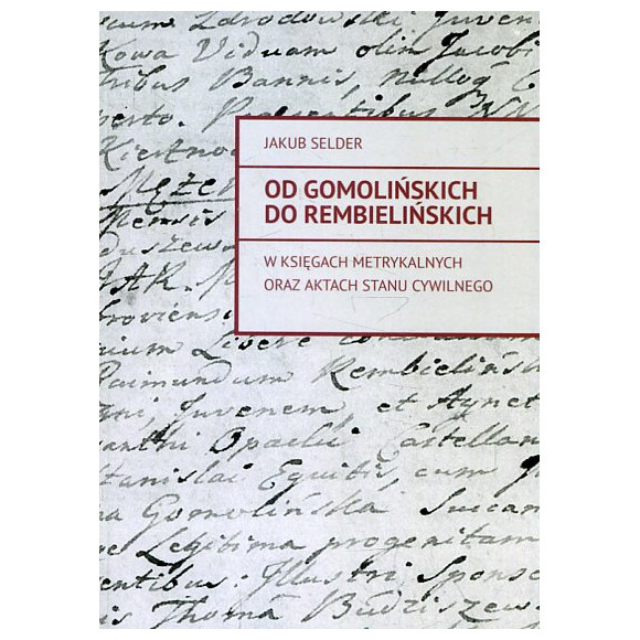 Od Gomolińskich do Rembielińskich