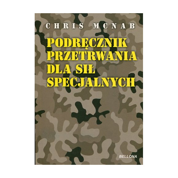 Podręcznik przetrwania dla sił specjalnych