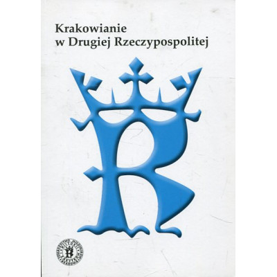 Krakowianie w Drugiej Rzeczypospolitej