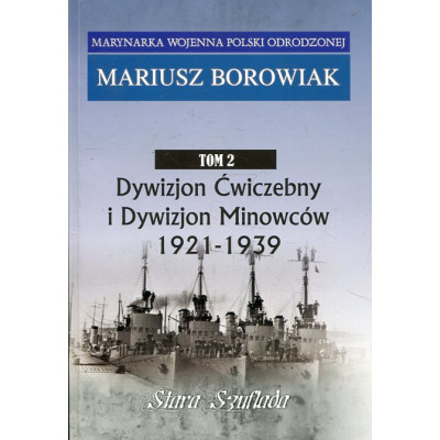 Dywizjon Ćwiczebny i Dywizjon Minowców 1921-1939