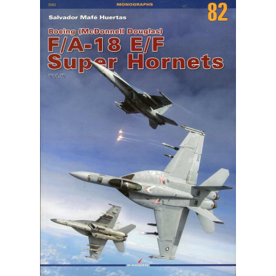 82 Boeing (McDonnell Douglas) F/A-18 E/F Super Hornets