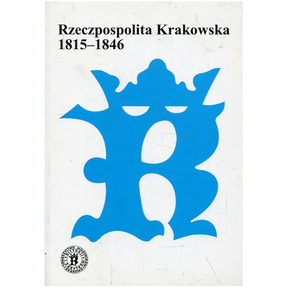 Rzeczpospolita Krakowska 1815-1846
