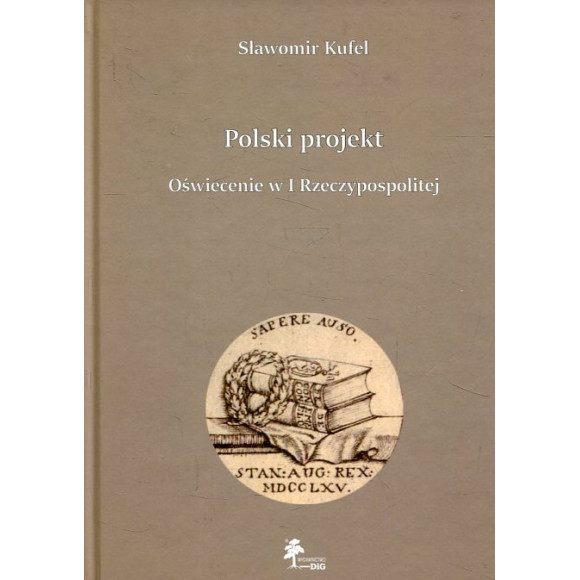 Polski projekt Oświecenie w I Rzeczypospolitej