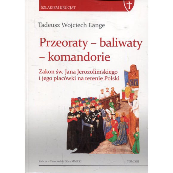 Przeoraty - baliwaty - komandorie