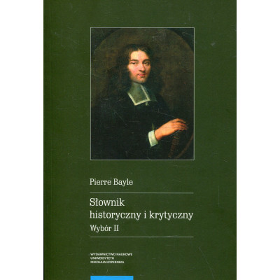Słownik historyczny i krytyczny. Wybór II