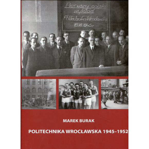 Politechnika Wrocławska 1945-1952