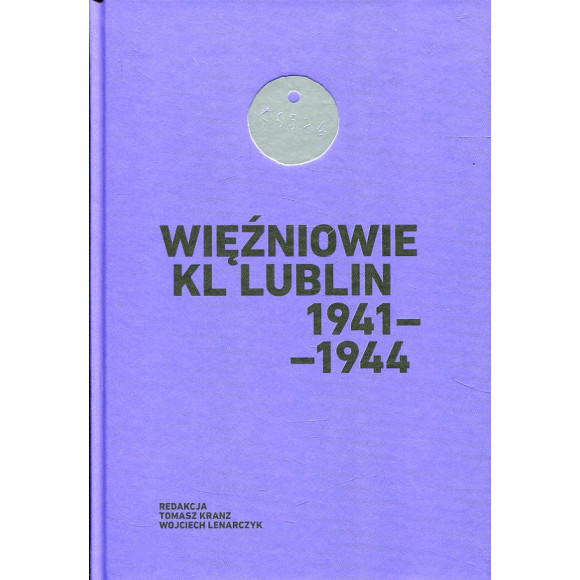 Więźniowie KL Lublin 1941–1944
