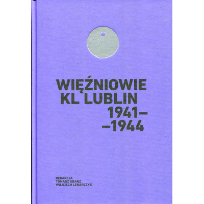 Więźniowie KL Lublin 1941–1944