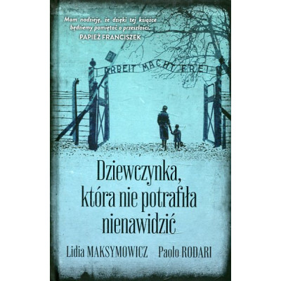 Dziewczynka, która nie potrafiła nienawidzić