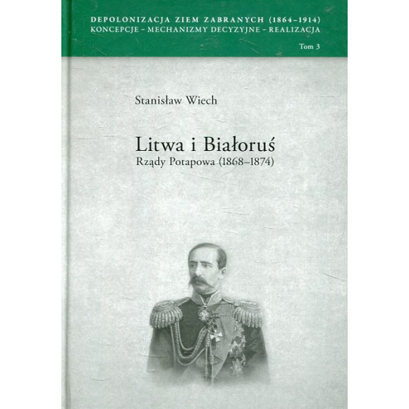 Litwa i Białoruś Rządy Potapowa (1868-1874)