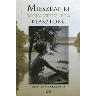 Mieszkanki Socjalistycznego Klasztoru