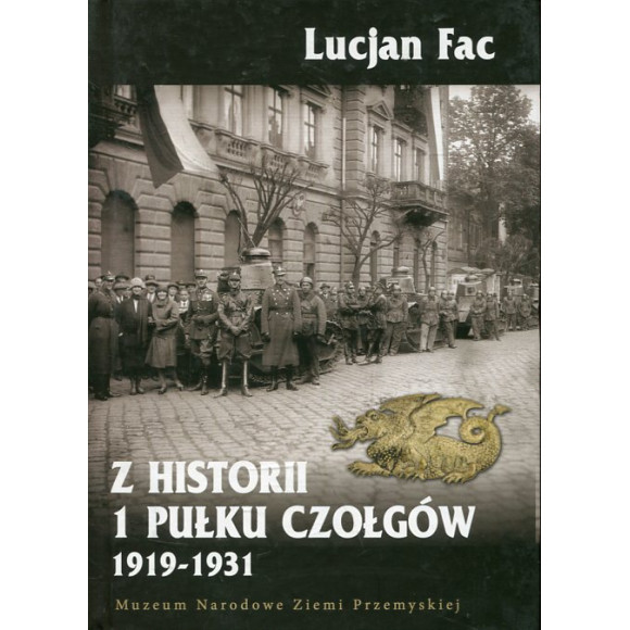 Z historii 1 pułku czołgów 1919-1931