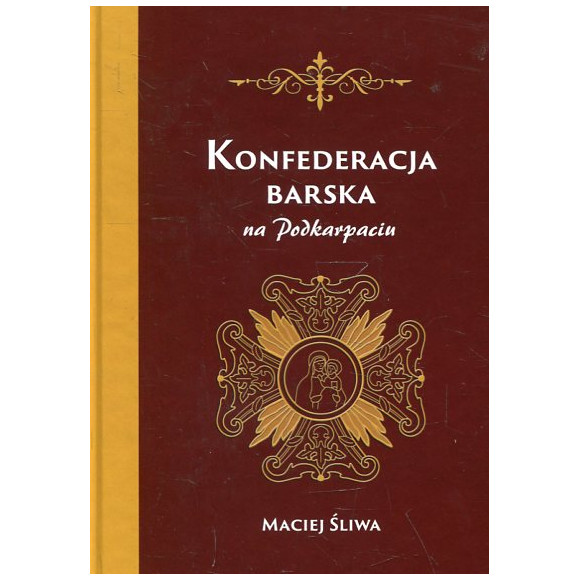 Konfederacja Barska na Podkarpaciu