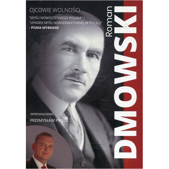 Myśli nowoczesnego Polaka, upadek myśli konserwatywnej w Polsce/Pisma wybrane
