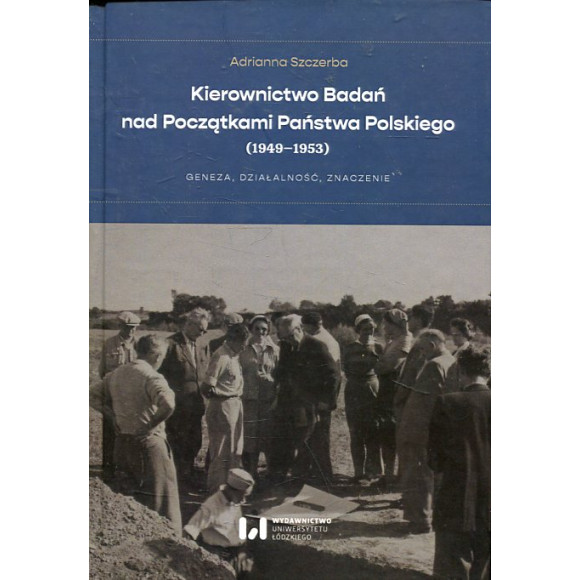 Kierownictwo Badań nad Początkami Państwa Polskiego (1949-1953)
