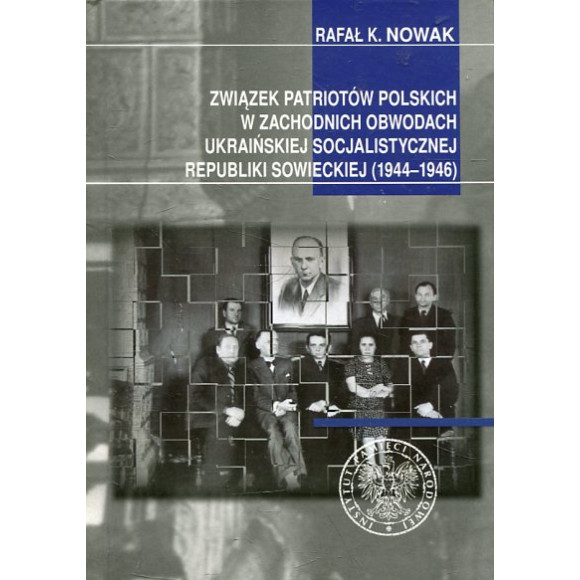 Związek Patriotów Polskich w zachodnich obwodach Ukraińskiej Socjalistycznej Republiki Sowieckiej (1944-1946)