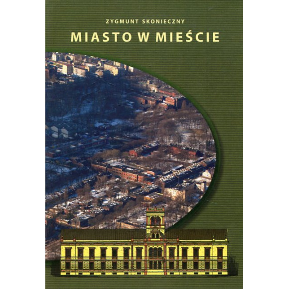 Miasto w mieście