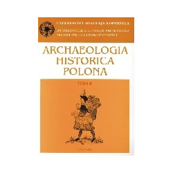 Archaeologia Historica Polona t. 8