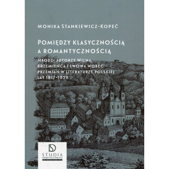 Pomiędzy klasycznością a romantycznością