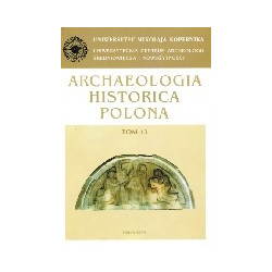 Archaeologia Historica Polona t. 13