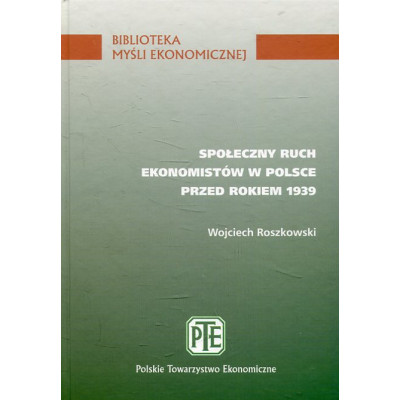 Społeczny ruch ekonomistów w Polsce przed rokiem 1939