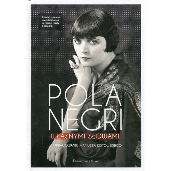 Pola Negri własnymi słowami