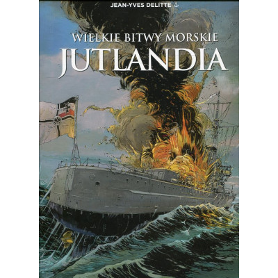 Wielkie bitwy morskie - Jutlandia