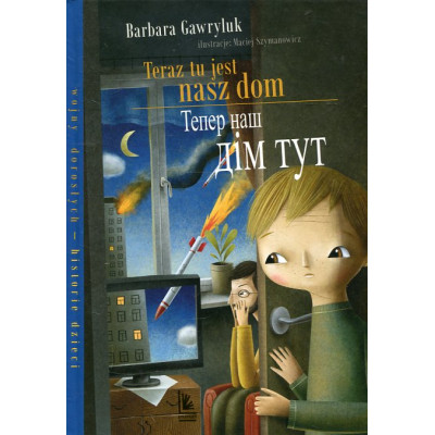 Teraz tu jest nasz dom
