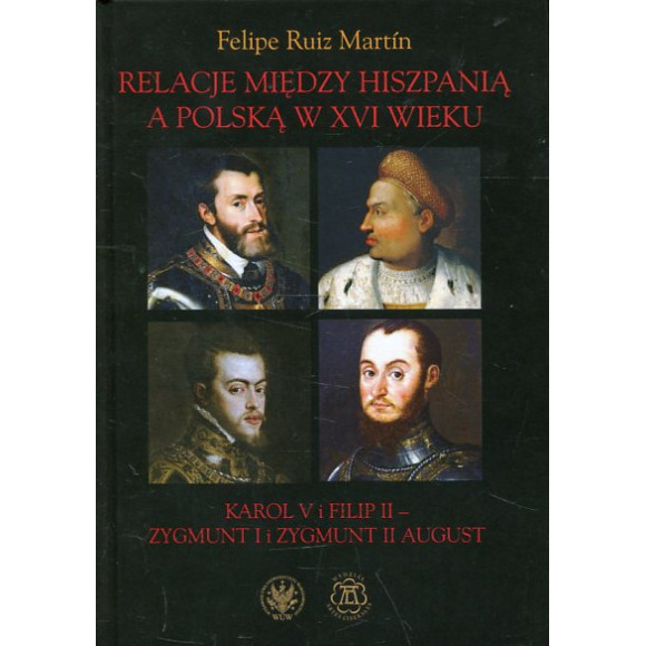Relacje między Hiszpanią a Polską w XVI wieku