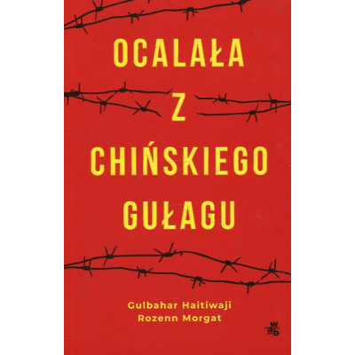 Ocalała z chińskiego gułagu