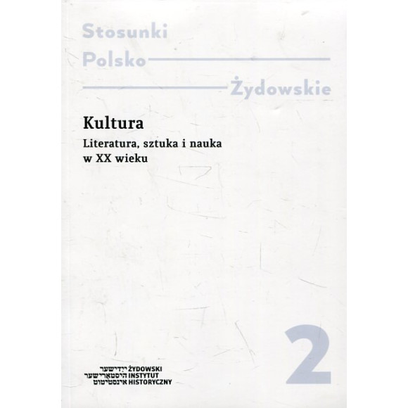 Stosunki polsko-żydowskie t. 2 Kultura