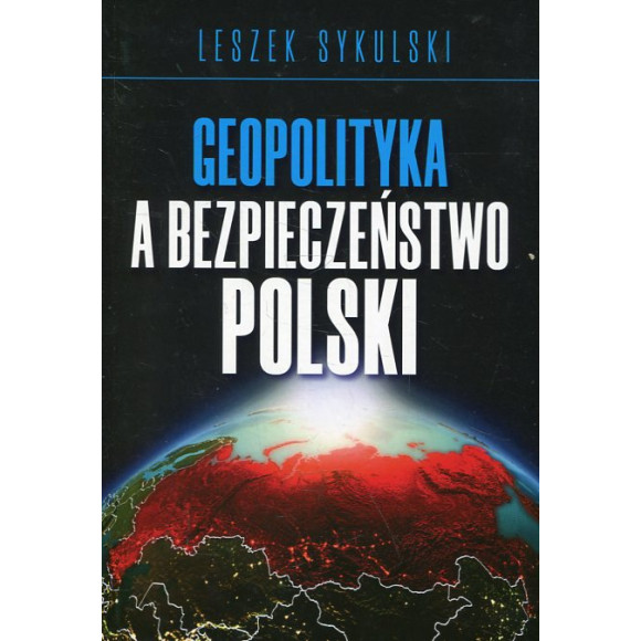 Geopolityka a bezpieczeństwo Polski