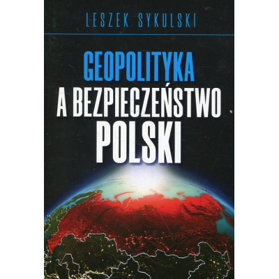 Geopolityka a bezpieczeństwo Polski