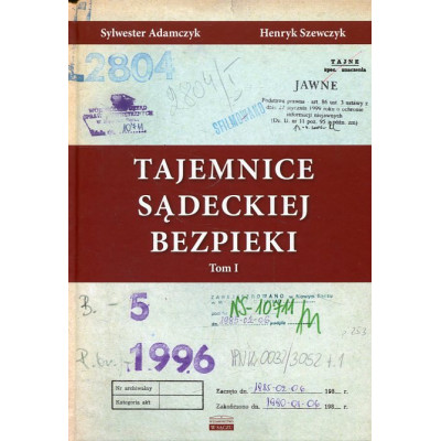 Tajemnice sądeckiej bezpieki t. 1