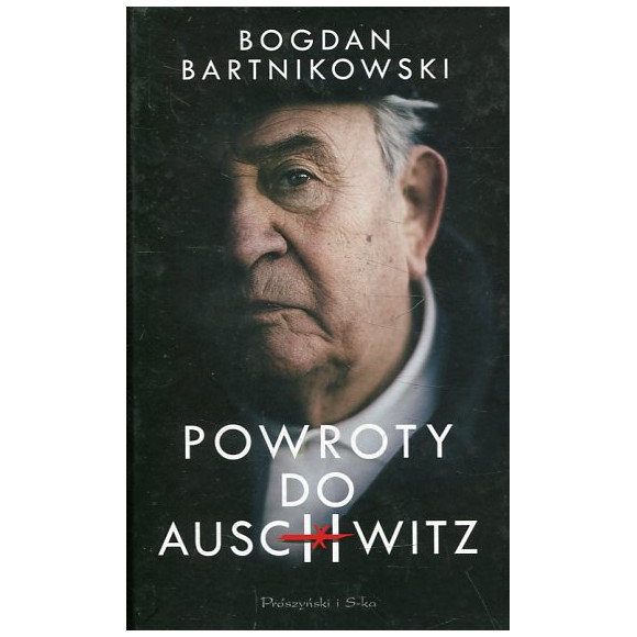 Powroty do Auschwitz