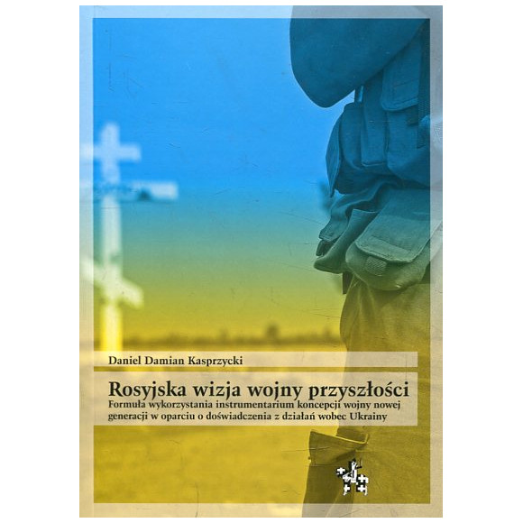 Rosyjska wizja wojny przyszłości
