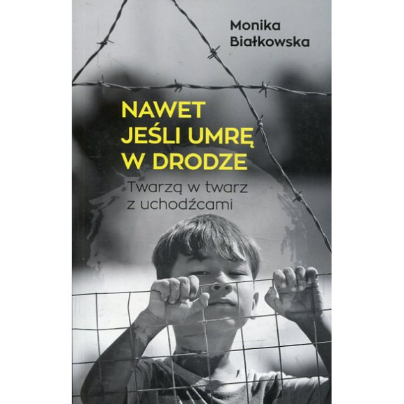 Nawet jeśli umrę w drodze