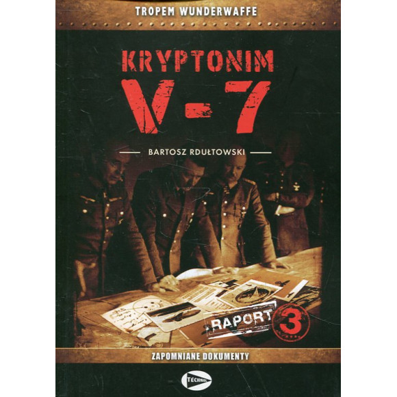 Kryptonim V-7 Raport 3