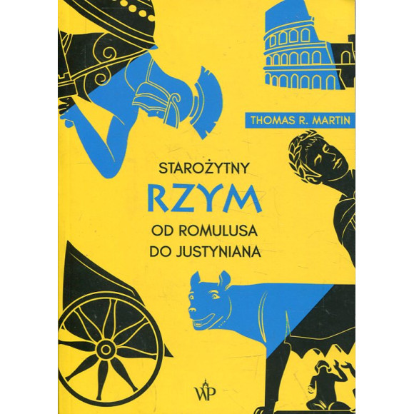 Starożytny Rzym. Od Romulusa do Justyniana