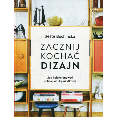 Zacznij kochać dizajn