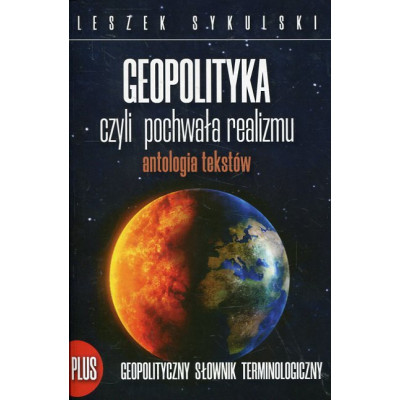 Geopolityka czyli pochwała realizmu