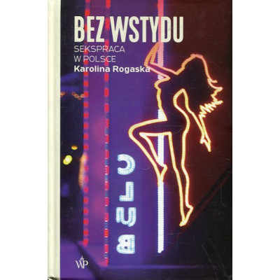 Bez wstydu Sekspraca w Polsce