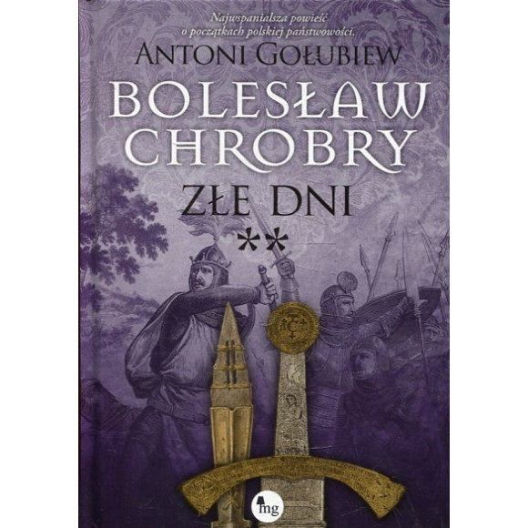 Bolesław Chrobry Złe dni II