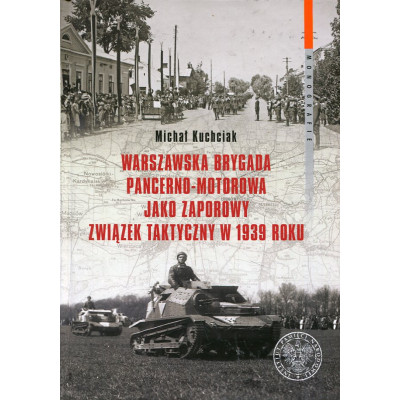 Warszawska Brygada Pancerno-Motorowa jako zaporowy związek taktyczny w 1939 roku