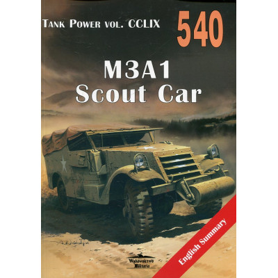 540 M3A1 Scout Car Tank Power vol. CCLIX