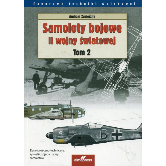Samoloty bojowe II wojny światowej Tom 2