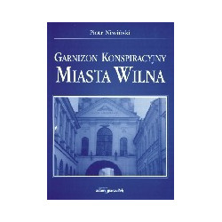 Garnizon konspiracyjny miasta Wilna
