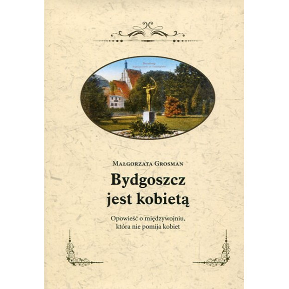 Bydgoszcz jest kobietą