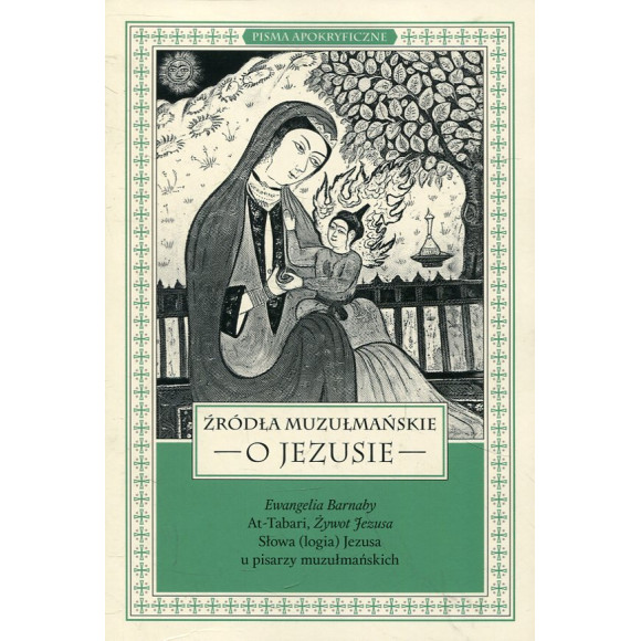 Źródła muzułmańskie o Jezusie