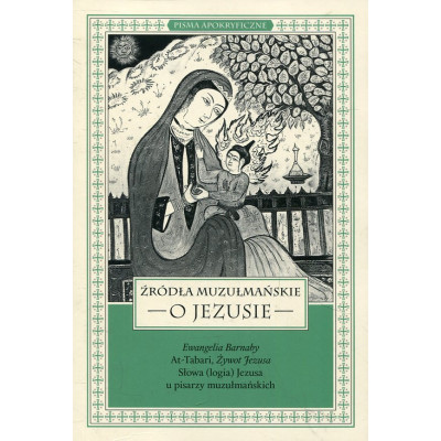 Źródła muzułmańskie o Jezusie